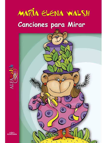 Canciones Para Mirar - Maria Elena Walsh