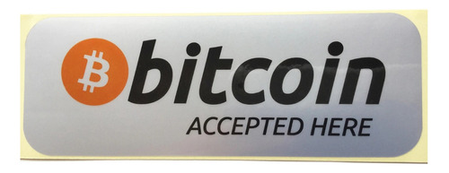 10 Sellos Adhesivos Bitcoin Accepted Here 14.5x5.5cm