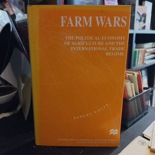 Farm Wars - Robert Wolfe - Excelente Estado.  Tapa Dura