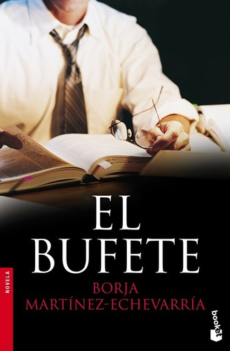 Libro El Bufete - Martinez-echevarria, Borja