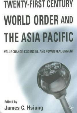 Libro Twenty-first Century World Order And The Asia Pacif...