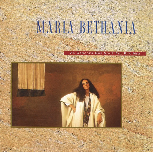 Maria Bethania - As Canções Que Você Fez Pra Mim- Lacrado