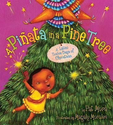 A Pinata In A Pine Tree : A Latino Twelve Days Of Christm...
