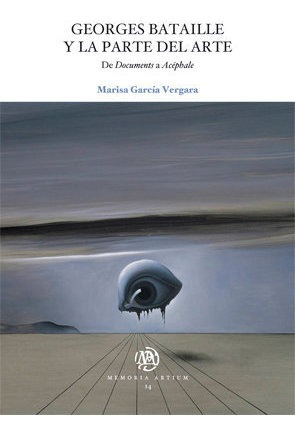 Libro Georges Bataille Y La Parte Del Arte - Garcia Verga...