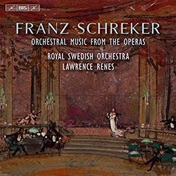 Schreker / Royal Swedish Orchestra / Renes Schreker: Orchest