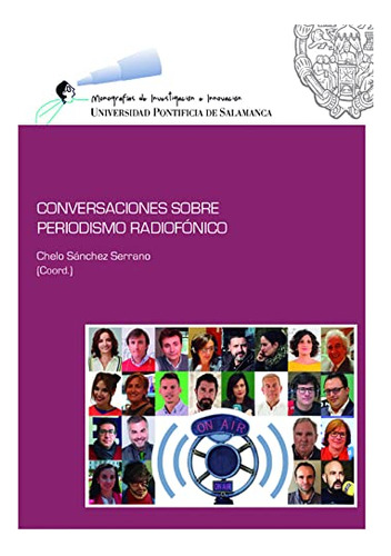 Libro Conversaciones Sobre Periodismo Radiofonico  De Autor