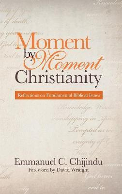 Libro Moment By Moment Christianity : Reflections On Fund...