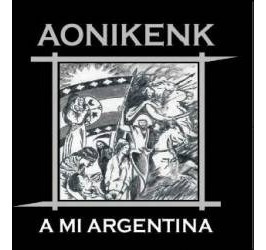 Aonikenk - A Mi Argentina Cd