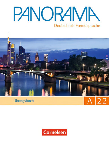 Panorama A2.2 - Ubungsbuch daf mit audio CD, de Cornelsen. Editorial Distribuidores Associados De Livros S.A., capa mole em alemão, 2016