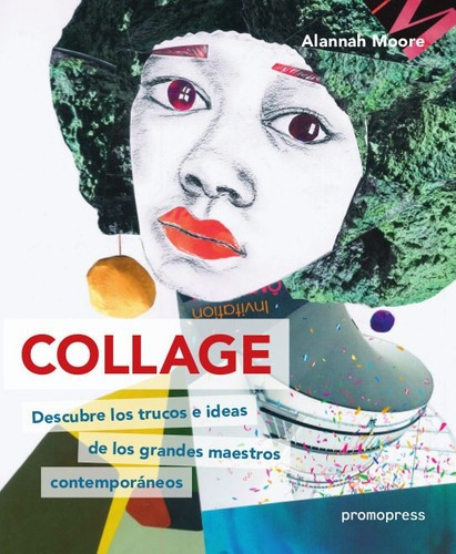 Collage - Descubre Los Trucos E Ideas - Expresión Artística