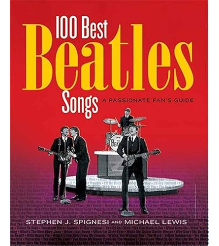 100 Best Beatles Songs: A Passionate Fan's Guide, De Lonely Planet. 100 Best Editorial Little Brown - Yump, Tapa Tapa Blanda En Inglés, 2024