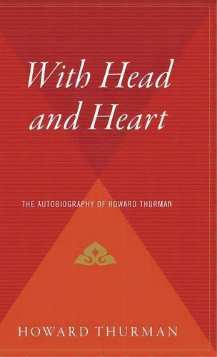 With Head And Heart, De Howard Thurman. Editorial Harvest Books, Tapa Dura En Inglés