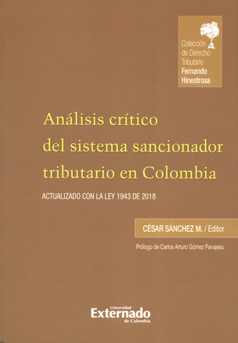 Análisis Crítico Del Sistema Sancionador Tributario En Colom