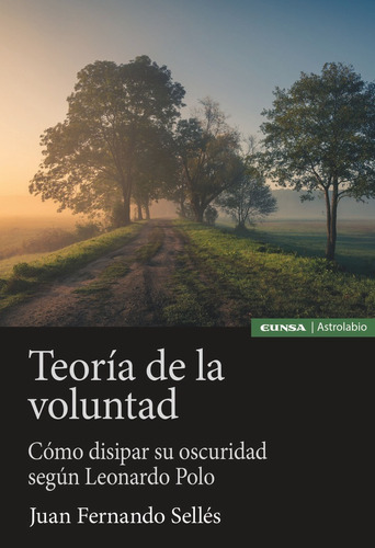 Teoria De La Voluntad - Selles Dauder, Juan Fernando