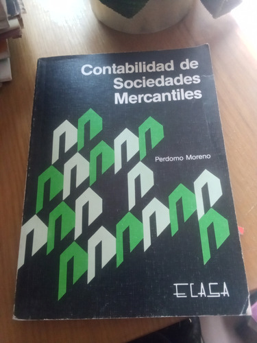 Contabilidad De Sociedades Mercantiles - Perdomo Moreno