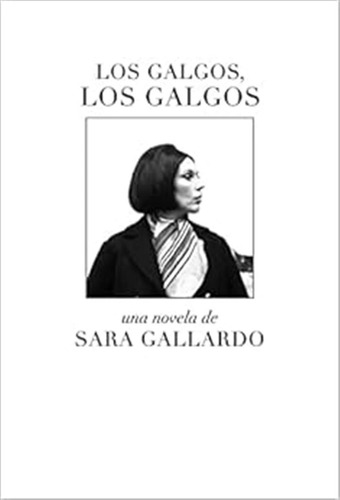 Los Galgos Los Galgos -sin Coleccion-