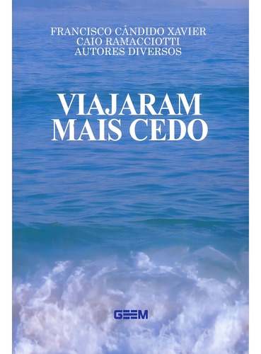 Viajaram Mais Cedo
