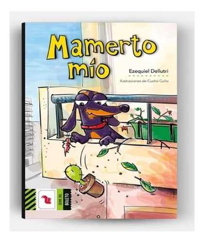 Mamerto Mio - Boleto Verde - Ezequiel Dellutri