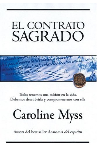 El Corazon Sagrado. - Caroline M. Myss