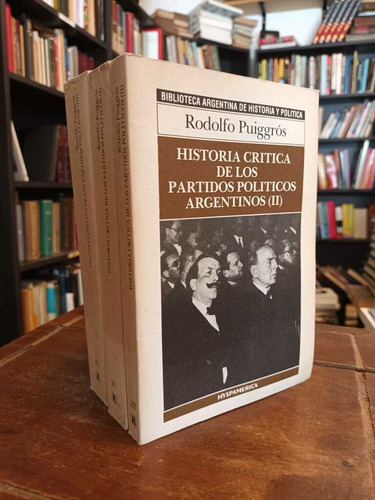 Historia Crítica De Los Partidos Políticos Argentinos