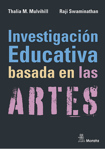 Libro Investigacion Educativa Basada En Las Artes - Mulvi...