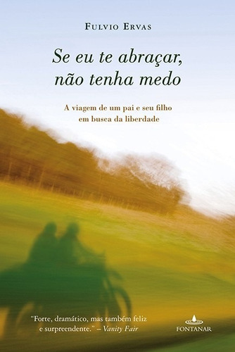 Se Eu Te Abracar, Nao Tenha Medo, De Tradução: Aline Leal. Editora Fontanar, Capa Mole Em Português, 2013