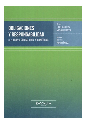 Obligaciones Y Responsabilidad - Los Arcos Vidaurreta, Marti