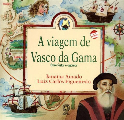 A viagem de Vasco da Gama, de Amado, Janaína. Editorial Atual, capa mole em português, 2000