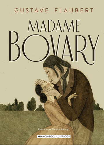 Madame Bovary - Clasicos Ilustrados - Gustave Flaubert