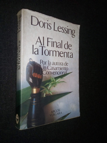 Al Final De La Tormenta Doris Lessing