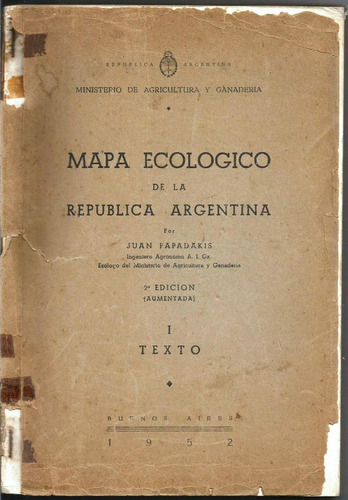 Mapa Ecológico De La República Argentina - Juan Papadakis