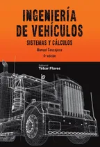 Comprar Ingeniería De Vehículos, De Manuel Cascajosa Soriano