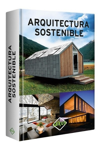 Libro De Arquitectura Sostenible (lexus)