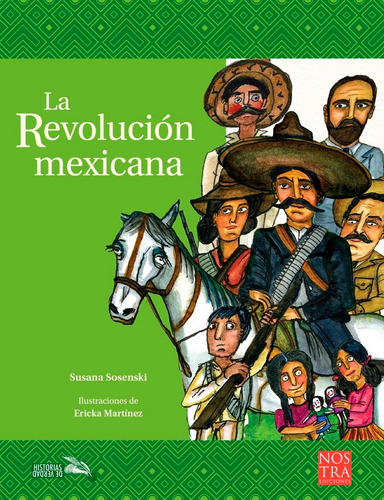 La Revolucion Mexicana