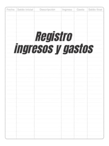 Libro: Registro De Ingresos Y Gastos: Libreta Para Llevar Un