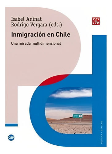 Inmigracion En Chile. Una Mirada Multidimensional (2a. /049