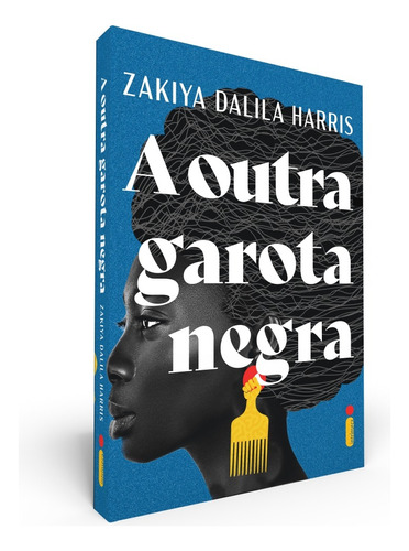 A Outra Garota Negra, de Harris, Zakiya Dalila. Editora Intrínseca Ltda.,Bloomsbury Publishing PLC, capa mole em português, 2021
