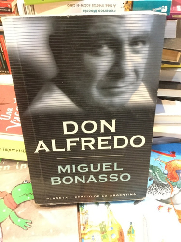 Don Alfredo - Miguel Bonasso
