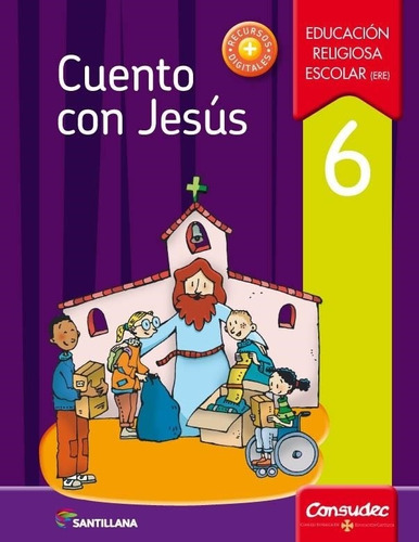 Cuento Con Jesus 6 - 2017 Alicia Paz Santillana