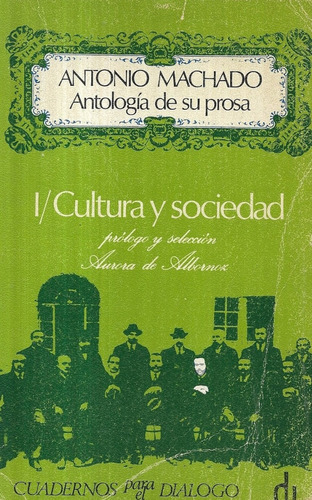 Ant Machado I Cultura Sociedad Antología Albornoz Subrayados