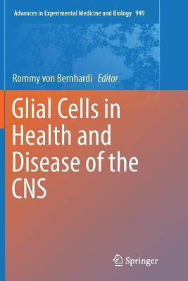 Libro Glial Cells In Health And Disease Of The Cns - Romm...