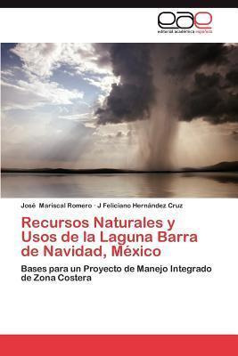 Libro Recursos Naturales Y Usos De La Laguna Barra De Nav...