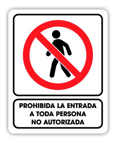 Señalamiento Prohibida La Entrada A Toda Persona No A 30x40