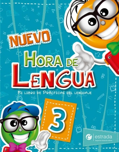 Nuevo Hora De Lengua 3 - Pack - Estrada