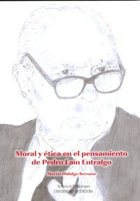 Moral Y Etica En El Pensamiento De Pedro Lain Entralgo - ...