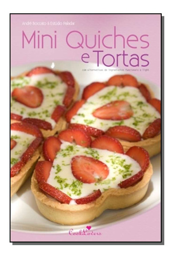 Libro Kit Mini Quiches E Tortas De Boccato Andre Cook Lover