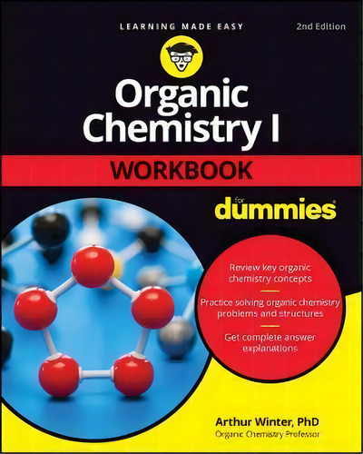 Organic Chemistry I Workbook For Dummies, 2nd Edit Ion, De A Winter. Editorial John Wiley & Sons Inc, Tapa Blanda En Inglés