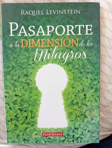 Pasaporte A La Dimensión De Los Milagros