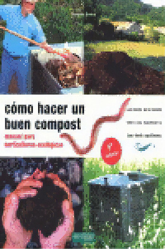 Cãâ³mo Hacer Un Buen Compost, De Bueno Bosch, Mariano. Editorial La Fertilidad De La Tierra Ediciones, Tapa Blanda En Español