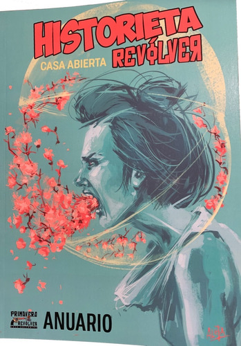 Historieta Revólver, Anuario- Casa Abierta- Alcatena Y Otros